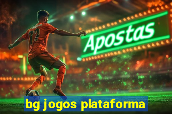 bg jogos plataforma